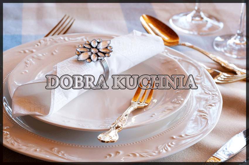 dobra kuchnia
